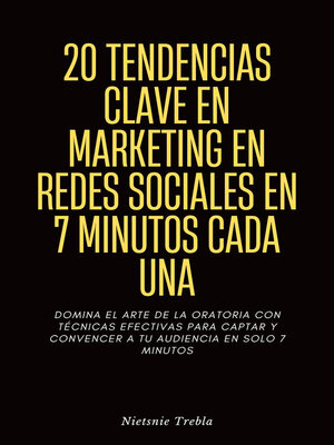 cover image of 20 Tendencias Clave en Marketing en Redes Sociales en 7 Minutos Cada Una